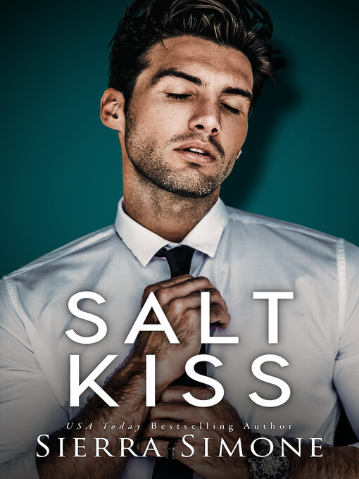 Title details for Salt Kiss by Sierra Simone - Available